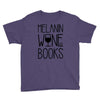 melanin wine books Youth Tee