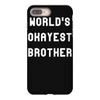 world's okayest brother iPhone 8 Plus