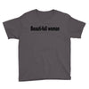 beautifull woman Youth Tee