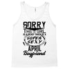 This Girl Is Taken By A Super Sexy April Boyfriend Tank Top