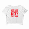 we're doing christmas bigly this year Crop Top