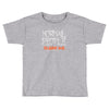 normal people scare me Toddler T-shirt