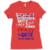 she is a crazy nurse Ladies Fitted T-Shirt