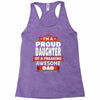 proud daughter dad Racerback Tank