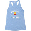 exercise vs extra fries Racerback Tank
