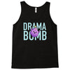 drama bomb Tank Top
