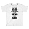 i am warrior Toddler T-shirt