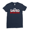 i'm saved but i cuss a little Ladies Fitted T-Shirt