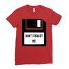 Don't Forget Me Disk Ladies Fitted T-Shirt