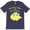 no one's gay for moleman T-Shirt