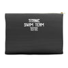 titanic swim team 1912 funny Accessory Pouches