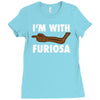 i'm with furiosa Ladies Fitted T-Shirt