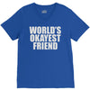 world's okayest friend V-Neck Tee