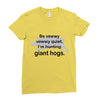 hunting giant hogs Ladies Fitted T-Shirt