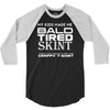my kids made me bald 3/4 Sleeve Shirt