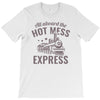 hot mess express T-Shirt