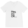 ITS OKAY V-Neck Tee