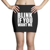 blink if you want me t shirt new funny college humor tee cool hilariou Mini Skirts