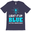 light it up blue autism awareness T-Shirt