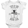 sick &amp; sad book club Baby Onesie