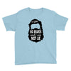 i like big beards and i cannot lie Youth Tee