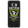 The Power Of An Autism Dad Samsung Galaxy S8 Plus