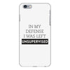 In My Defense I WAs Left Unsupervised iPhone 6 Plus/6s Plus Case