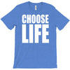 choose life T-Shirt