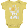 be an eleven Baby Bodysuit