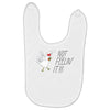 not feelin' it Baby Bibs