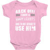 Back Off Crazy Gramps Afraid To Use Him Baby Onesie