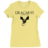 dracarys Ladies Fitted T-Shirt