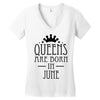 queens are born in june (2) Women's V-Neck T-Shirt