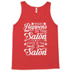 what happens in the salon Tank Top