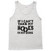 if i can't take my hooks.. Tank Top