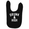 Drunk And High Baby Bibs