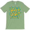 Yah Yeet T-Shirt