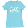 i'm not alcoholic i'm a drunk Ladies Fitted T-Shirt
