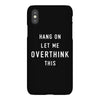 Hang On Let Me Overthink This iPhoneX