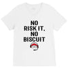no risk it, no biscuit V-Neck Tee