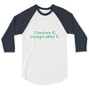 i before e 3/4 Sleeve Shirt