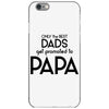 Only the Best Dads get Promoted to Papa iPhone 6/6s Case