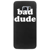 bad dude Samsung Galaxy S7 Edge