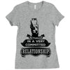 I Am Doberman Pinscher Actually In A Very Commited Relationship Ladies Fitted T-Shirt