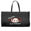 Disculpame Ya Es Noviembre? Weekender Totes