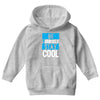 Be Your Self Stay Cool Youth Hoodie