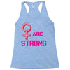 Women's March We are Strong Racerback Tank
