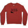 kitten kitty talk to your cat about catnip gifts for dad Crewneck Sweatshirt