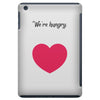 We're Hungry with Heart iPad Mini