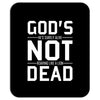 god's not dead Mousepad